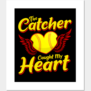 Cute The Catcher Caught My Heart Baseball Softball Posters and Art